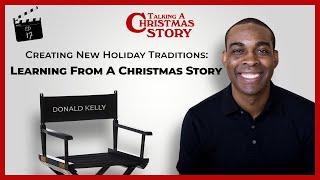 Creating New Holiday Traditions: Learning from A Christmas Story