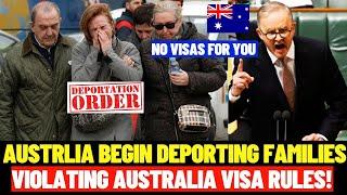 Australia Begin Canceling Visas Of Families And Deporting Them For Abusing Visa Rules