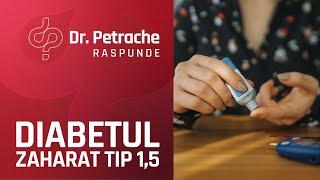 DIABETUL ZAHARAT TIP 1,5