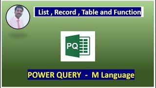 Power Query | M Language | List , Record, Table and Function