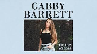 Gabby Barrett - Dance Like No One's Watching (The Live Sessions) [Audio]