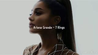 Ariana Grande - 7 Rings