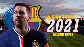 Lionel Messi | PSG - The New Chapter | GRATEFUL | 2021 | HD