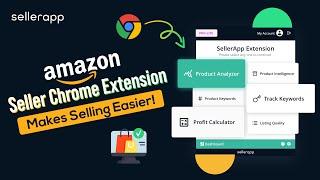 SellerApp Chrome Extension: Sell More on Amazon