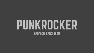 Harpoon - Punkrocker (feat. Sandi Thom) (Lyrics)