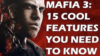 MAFIA 3: 15 COOL Features You Absolutely NEED To Know