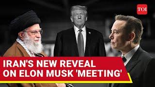 Iran's 'Surprise' Reveal On Elon Musk After 'Meeting' With Tehran's Envoy | Donald Trump | Watch