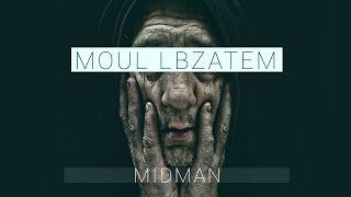 Midman - Moul Lbzatem (Clip)