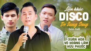 [FULL] Liên khúc DISCO Đò Sang Sông | Võ Hoàng Lâm, Xuân Hòa, Hữu Phước