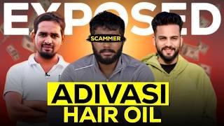 Reality of Adivasi Hair Oil Scam Exposed