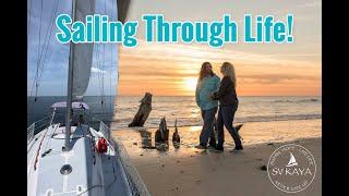 Sailing Through Life | A Cancer Journey on the Sea, Sailing Kaya EP52