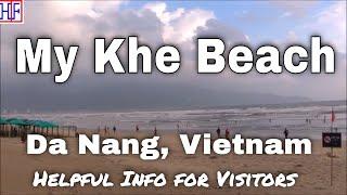 My Khe Beach – Da Nang, Vietnam  | Da Nang (Danang) Travel Guide - Episode# 6