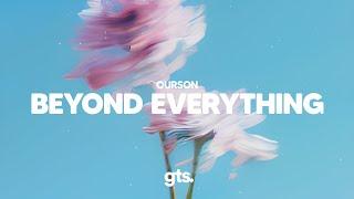 Ourson - Beyond Everything (Lyrics)