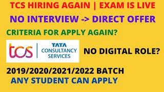 TCS Off-Campus | 2019-2022 Batches | Direct Offer | Criteria for apply again?