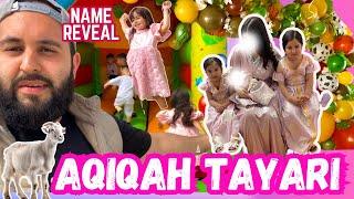 Our Baby Girls Name Reveal & Special Aqiqah Set Up  | Part 1