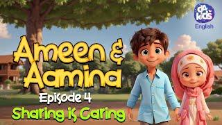 Sharing is Caring | Ameen & Aamina | D4 kids English