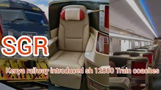 Kenya new 12k SGR premium coaches Train with luxury reclining seats.