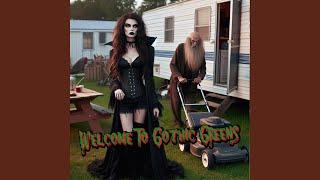 Welcome To Gothic Greens
