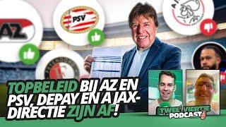 TOPBELEID bij AZ en PSV, Depay en Ajax-directie zijn AF! | Twee Viertje met Aad #90