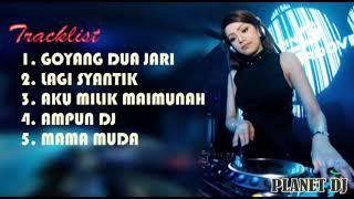 DJ LAGI SYANTIK | GOYANG DUA JARI | MAMA MUDA | PALING MANTAP 2018