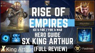 SX Hero Guide King Arthur - Rise Of Empires Ice & Fire