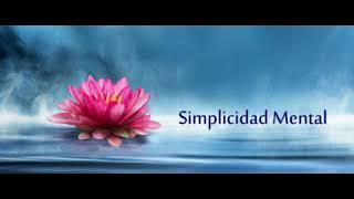 SIMPLICIDAD MENTAL  Mantras Irdin