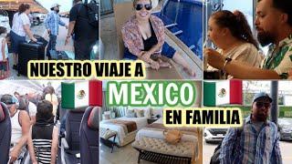 DESPUES DE 22 AÑOS MI ESPOSO REGRESA A MEXICO || VIAJANDO A MEXICO POR PRIMERA VEZ EN FAMILIA 