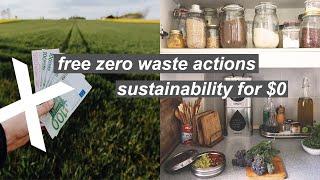 30 FREE SUSTAINABLE ACTIONS // zero waste swaps that do not cost any $$$