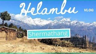 Helambu Vlog |  Mission driven trek | Shermathang  | Itglance