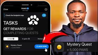 PAWS Airdrop: Mystery Quest Task - Complete Task STEPS (+5,000 PAWS)