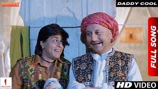 Daddy Cool | Chaahat | Shah Rukh Khan & Anupam Kher