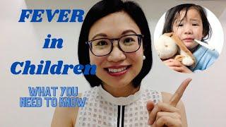 FEVER in Children: What you need to know | Dr. Kristine Kiat