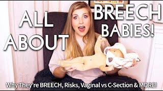 Breech Babies: Why They're Breech, Risks, Natural vs Cesarean & MORE! | Sarah Lavonne