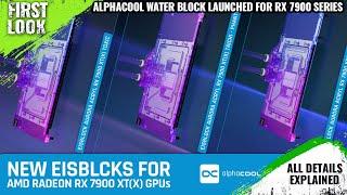 Alphacool New Eisblock Full-coverage Blocks Launched For Radeon RX 7900 Series - All Spec, Features