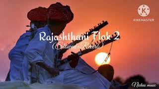Rajasthani folk mushup  Lofi Song (Slowed+Reverb)