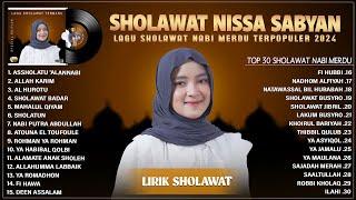 Nissa Sabyan Terbaru 2024 (Full Album) Sholawat Nabi Merdu || Assholatu 'Alannabi || Sholawat Badar
