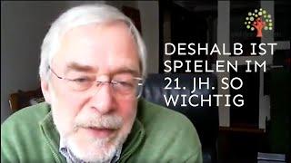 Gerald Hüther: Spielerisch Lernen im 21. Jahrhundert