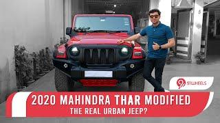 2020 Mahindra Thar Modified II The Urban Jeep II 2020 Thar Modification II 91Wheels