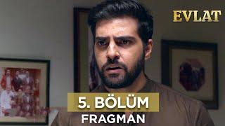 Evlat 5. Bölüm Fragmanı - 21 Haziran Cuma