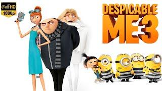 Despicable Me 3 Full Movie 2017 | Steve Carell, Dana Gaier, Ken Daurio | Facts & Review