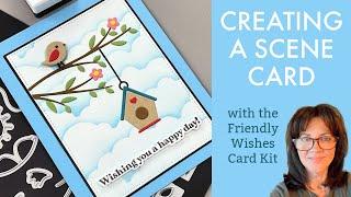 Creating a Scene Card with the Friendly Wishes Card Kit