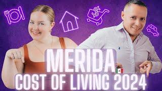 Exposing the Truth: Real Cost of living in Merida, Mexico 2024