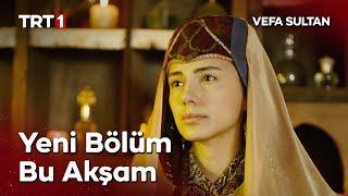 Vefa Sultan 14. Bölüm Fragmanı @vefasultandizi