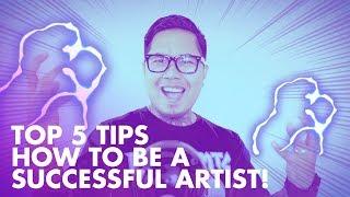 HOW TO BECOME A SUCCESSFUL ARTIST - 5 Tips From Nicolo Nimor