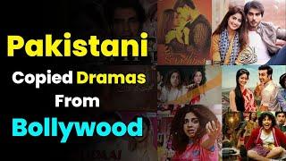 Most popular Pakistani Dramas which are inspired/copied from Bollywood movies