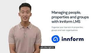 How to manage users, groups and properties with Innform LMS