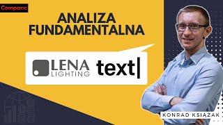 Lena Lighting i Text - analiza fundamentalna spółek z GPW | Konrad Książak