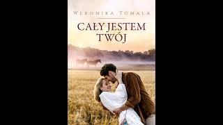 Tomala Weronika - Cały jestem twój - Audiobooki - Audiobook Pl - Romans