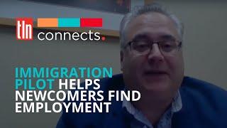 Rural & Northern Immigration Pilot Helps Newcomers Find Employment | TLN Connects