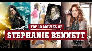 Stephanie Bennett Top 10 Movies of Stephanie Bennett| Best 10 Movies of Stephanie Bennett